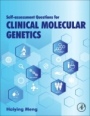 Self-assessment Questions for Clinical Molecular Genetics - ISBN 9780128099674
