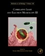 Correlative Light and Electron Microscopy III - ISBN 9780128099759