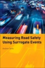 Measuring Road Safety with Surrogate Events - ISBN 9780128105047