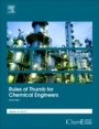 Rules of Thumb for Chemical Engineers - ISBN 9780128110379