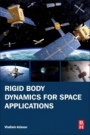 Rigid Body Dynamics for Space Applications - ISBN 9780128110942
