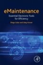 eMaintenance: Essential Electronic Tools for Efficiency - ISBN 9780128111536