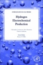 Hydrogen Electrochemical Production - ISBN 9780128112502