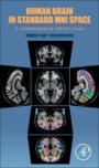 Human Brain in Standard MNI Space: A Comprehensive Pocket Atlas - ISBN 9780128112755