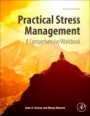 Practical Stress Management: A Comprehensive Workbook - ISBN 9780128112953
