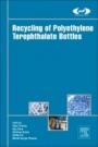 Recycling of Polyethylene Terephthalate Bottles - ISBN 9780128113615