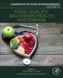Food Quality: Balancing Health and Disease - ISBN 9780128114421