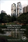 Environmental Psychology and Human Well-Being: Effects of Built and Natural Settings - ISBN 9780128114810