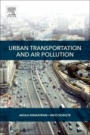 Urban Transportation and Air Pollution - ISBN 9780128115060