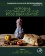 Microbial Contamination and Food Degradation - ISBN 9780128115152