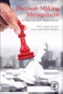 Decision-Making Management: A Tutorial and Applications - ISBN 9780128115404
