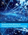 Temporal Data Mining via Unsupervised Ensemble Learning - ISBN 9780128116548