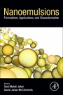 Nanoemulsions: Formulation, Applications, and Characterization - ISBN 9780128118382
