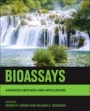 Bioassays: Advanced Methods and Applications - ISBN 9780128118610