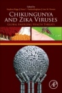 Chikungunya and Zika Viruses: Global Emerging Health Threats - ISBN 9780128118658