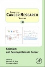 Selenium and Selenoproteins in Cancer - ISBN 9780128120163