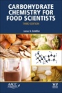 Carbohydrate Chemistry for Food Scientists - ISBN 9780128120699