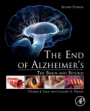 The End of Alzheimer’s: The Brain and Beyond - ISBN 9780128121122
