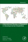 International Review of Research in Developmental Disabilities - ISBN 9780128121191