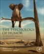 The Psychology of Humor: An Integrative Approach - ISBN 9780128121436