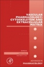 Vascular Pharmacology: Cytoskeleton and Extracellular Matrix - ISBN 9780128121511