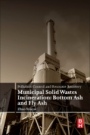 Pollution Control and Resource Recovery: Municipal Solid Wastes Incineration: Bottom Ash and Fly Ash - ISBN 9780128121658