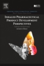 Inhaled Pharmaceutical Product Development Perspectives: Challenges and Opportunities - ISBN 9780128122099