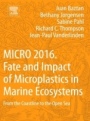 MICRO 2016: Fate and Impact of Microplastics in Marine Ecosystems: From the Coastline to the Open Sea - ISBN 9780128122716