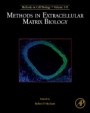 Methods in Extracellular Matrix Biology - ISBN 9780128122976