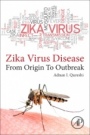 zika virus disease: From origin to outbreak - ISBN 9780128123652