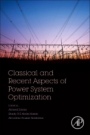 Classical and Recent Aspects of Power System Optimization - ISBN 9780128124413