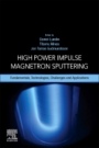 High Power Impulse Magnetron Sputtering: Fundamentals, Technologies, Challenges and Applications - ISBN 9780128124543
