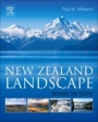 New Zealand Landscape: Behind the Scene - ISBN 9780128124932