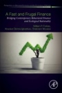 A Fast and Frugal Finance: Bridging Contemporary Behavioral Finance and Ecological Rationality - ISBN 9780128124956