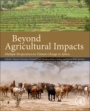 Beyond Agricultural Impacts: Multiple Perspectives on Climate Change and Agriculture in Africa - ISBN 9780128126240