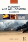 Blowout and Well Control Handbook - ISBN 9780128126745