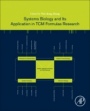 Systems Biology and Its Application in TCM Formulas Research - ISBN 9780128127445