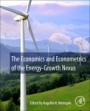 The Economics and Econometrics of the Energy-Growth Nexus - ISBN 9780128127469