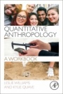 Quantitative Anthropology: A Workbook - ISBN 9780128127759