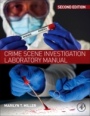 Crime Scene Investigation Laboratory Manual - ISBN 9780128128459