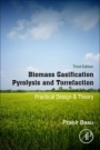 Biomass Gasification, Pyrolysis and Torrefaction: Practical Design and Theory - ISBN 9780128129920