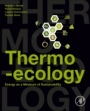 Thermo-ecology: Exergy as a Measure of Sustainability - ISBN 9780128131428