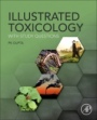 Illustrated Toxicology: With Study Questions - ISBN 9780128132135