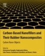 Carbon-Based Nanofillers and Their Rubber Nanocomposites: Carbon Nano-Objects - ISBN 9780128132487