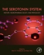 The Serotonin System: History, Neuropharmacology, and Pathology - ISBN 9780128133231