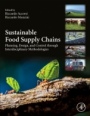 Sustainable Food Supply Chains: Planning, Design, and Control through Interdisciplinary Methodologies - ISBN 9780128134115
