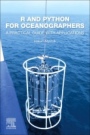 R and Python for Oceanographers: A Practical Guide with Applications - ISBN 9780128134917