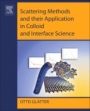 Scattering Methods and their Application in Colloid and Interface Science - ISBN 9780128135808