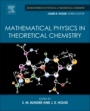 Mathematical Physics in Theoretical Chemistry - ISBN 9780128136515