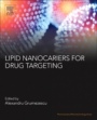 Lipid Nanocarriers for Drug Targeting - ISBN 9780128136874